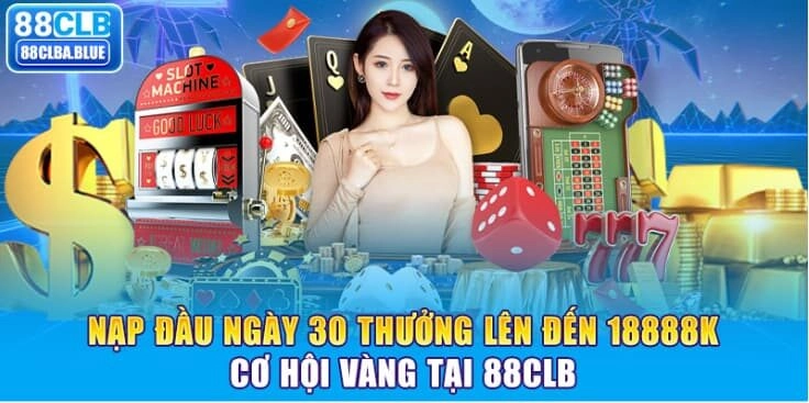 Nạp Đầu Ngày 30 Thưởng Lên Đến 18888K