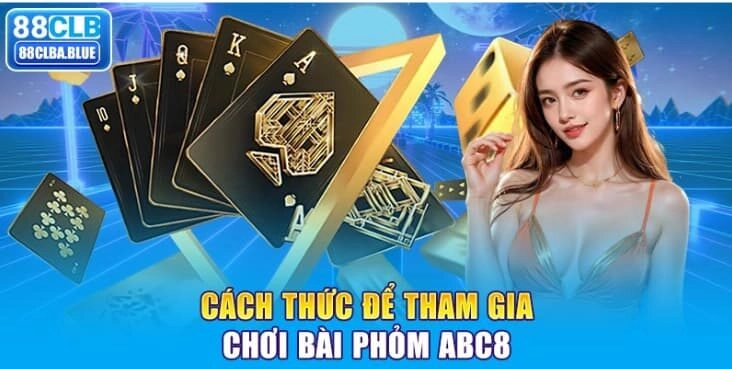 cach-thuc-de-tham-gia-choi-bai-phom-88clb 