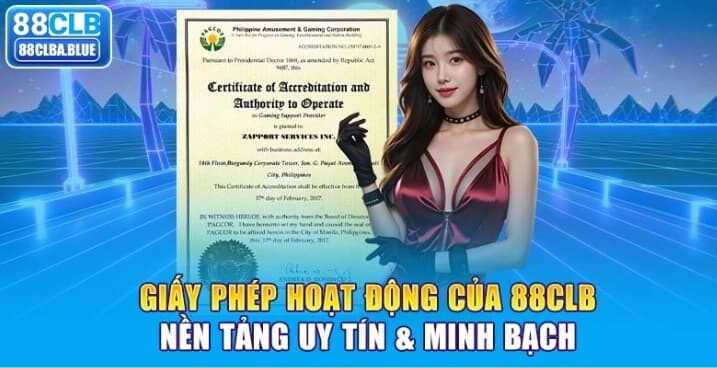 Giấy Phép Hoạt Động Của 88CLB – Nền Tảng Uy Tín & Minh Bạch