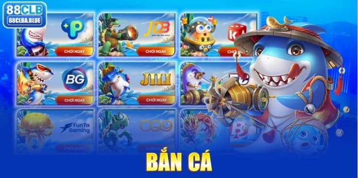 ban-ca-88clb-the-gioi-giai-tri-moi-me-tiem-nang-cho-ban