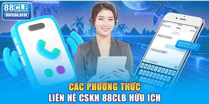 Cac-phuong-thuc-lien-he-CSKH-88CLB-huu-ich