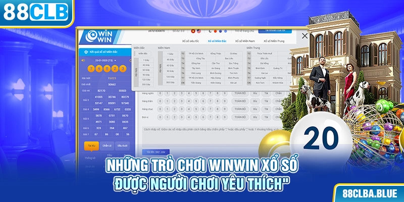 Những trò chơi WinWin xổ số được người chơi yêu thích