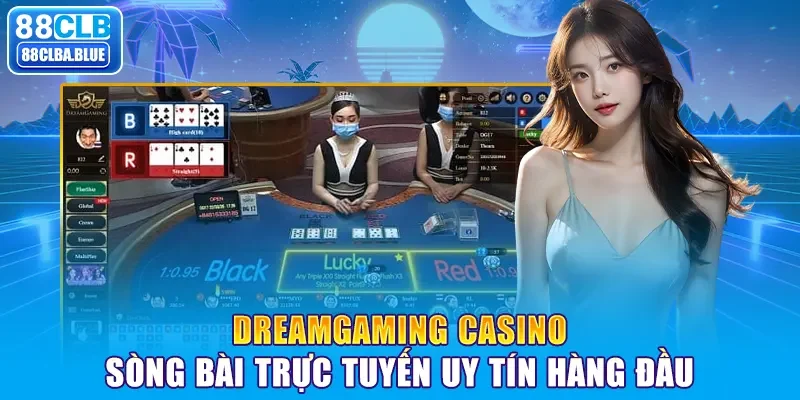 DreamGaming Casino – Sòng bài trực tuyến uy tín hàng đầu